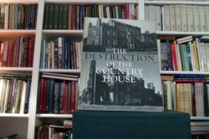 The Destruction of the Country House, a landmark volume and a turning point for the preservation world.